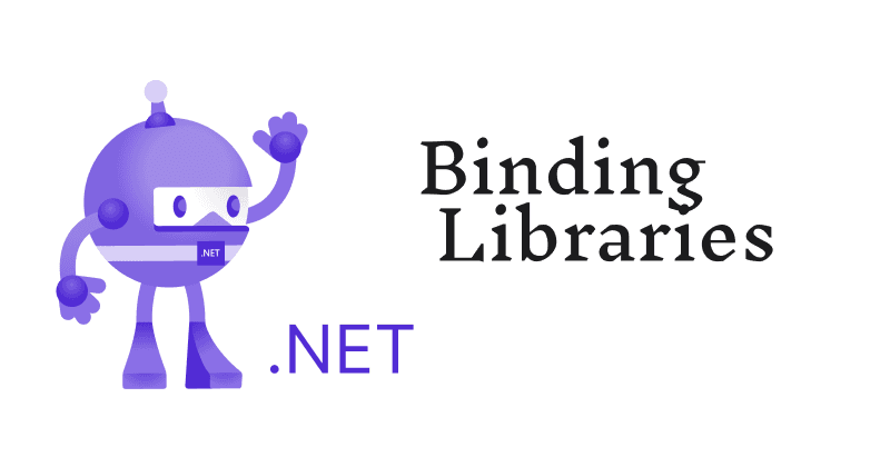.NET binding libraries